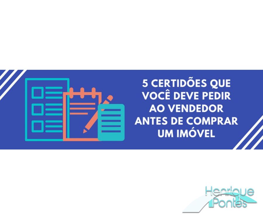 Alguns Cuidados Básicos que você deve tomar ao Negociar um Imóvel.