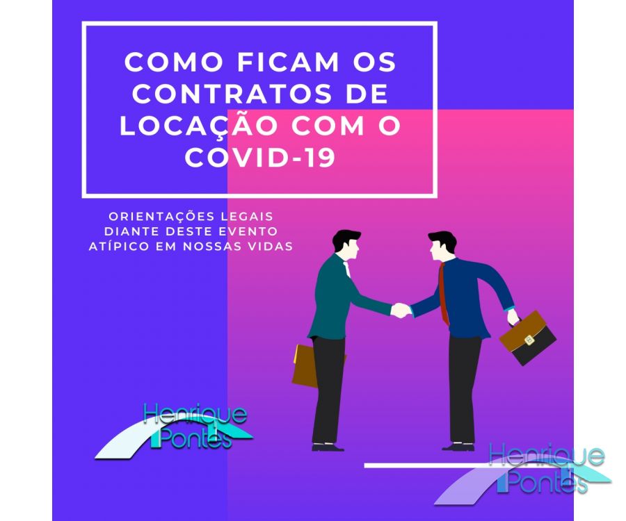 Como ficam os contratos de locação diante da covid - 19?